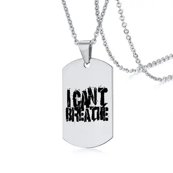 Long Hip Hop Nameplate I CAN'T Breathe Pendant Necklace Women Men Silver Color Stainless Steel Punk Necklace Jewelry 12pcs/set
Long Hip Hop Nameplate I CAN'T Breathe Pendant Necklace Women Men Silver Color Stainless Steel Punk Necklace Jewelry 12pcs/set
