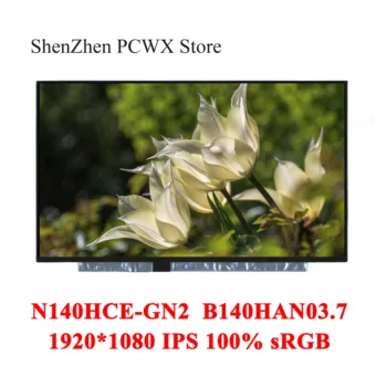 N140HCE-GN2 100% sRGB fit B140HAN03.7 72% NTSC 14.0 Laptop LCD FHD 1920*1080 IPS eDP 30 pins 4 Strings Matrix Slim Matte Display
N140HCE-GN2 100% sRGB fit B140HAN03.7 72% NTSC 14.0 Laptop LCD FHD 1920*1080 IPS eDP 30 pins 4 Strings Matrix Slim Matte Display