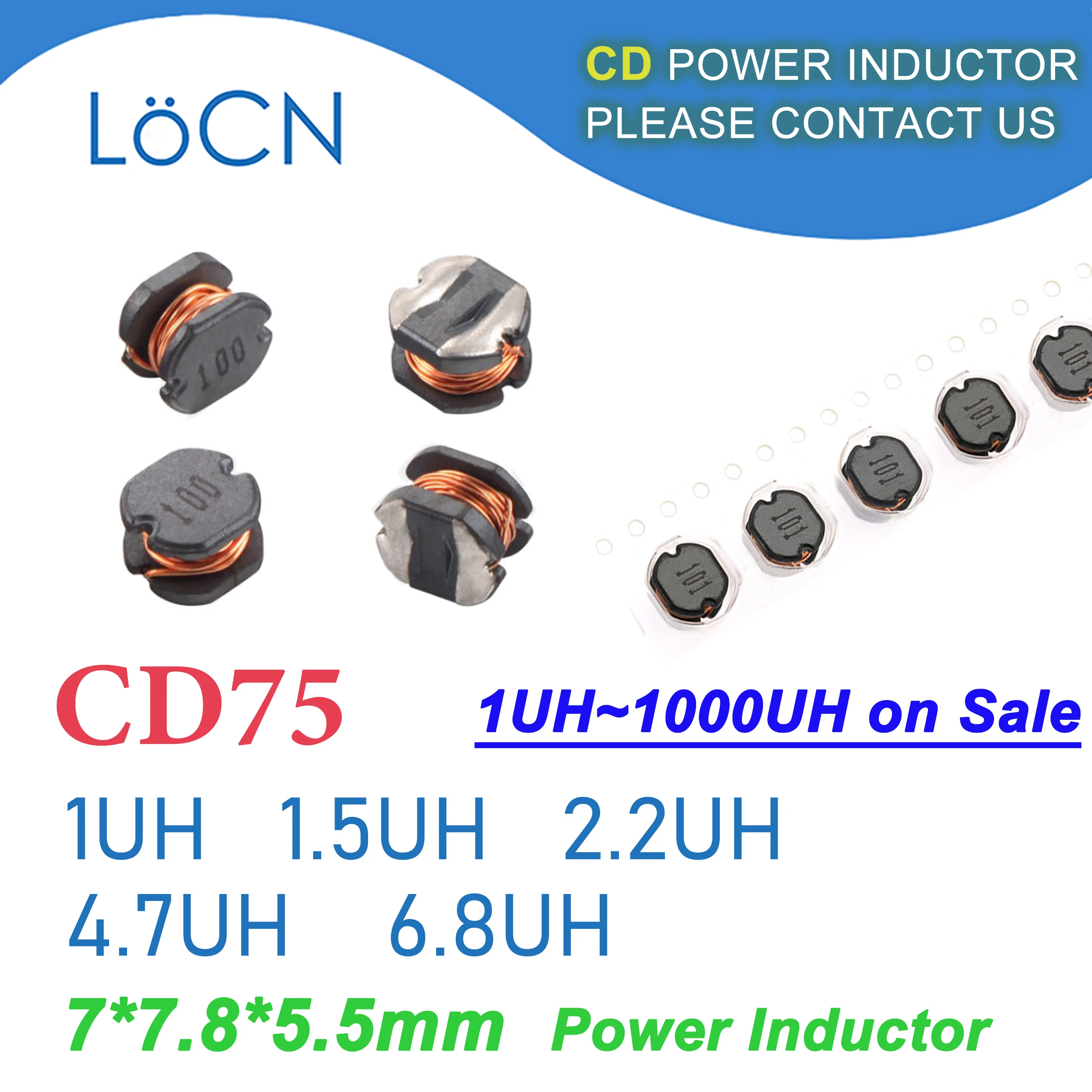 500Pcs 1000Pcs CD75 SMD Power Inductor 1UH 1.5UH 2.2UH 3.3UH 4.7UH 6.8UH Patch Inductor 7*7.8*5.5mm High Quality 1UH ~ 470UH
500Pcs 1000Pcs CD75 SMD Power Inductor 1UH 1.5UH 2.2UH 3.3UH 4.7UH 6.8UH Patch Inductor 7*7.8*5.5mm High Quality 1UH ~ 470UH