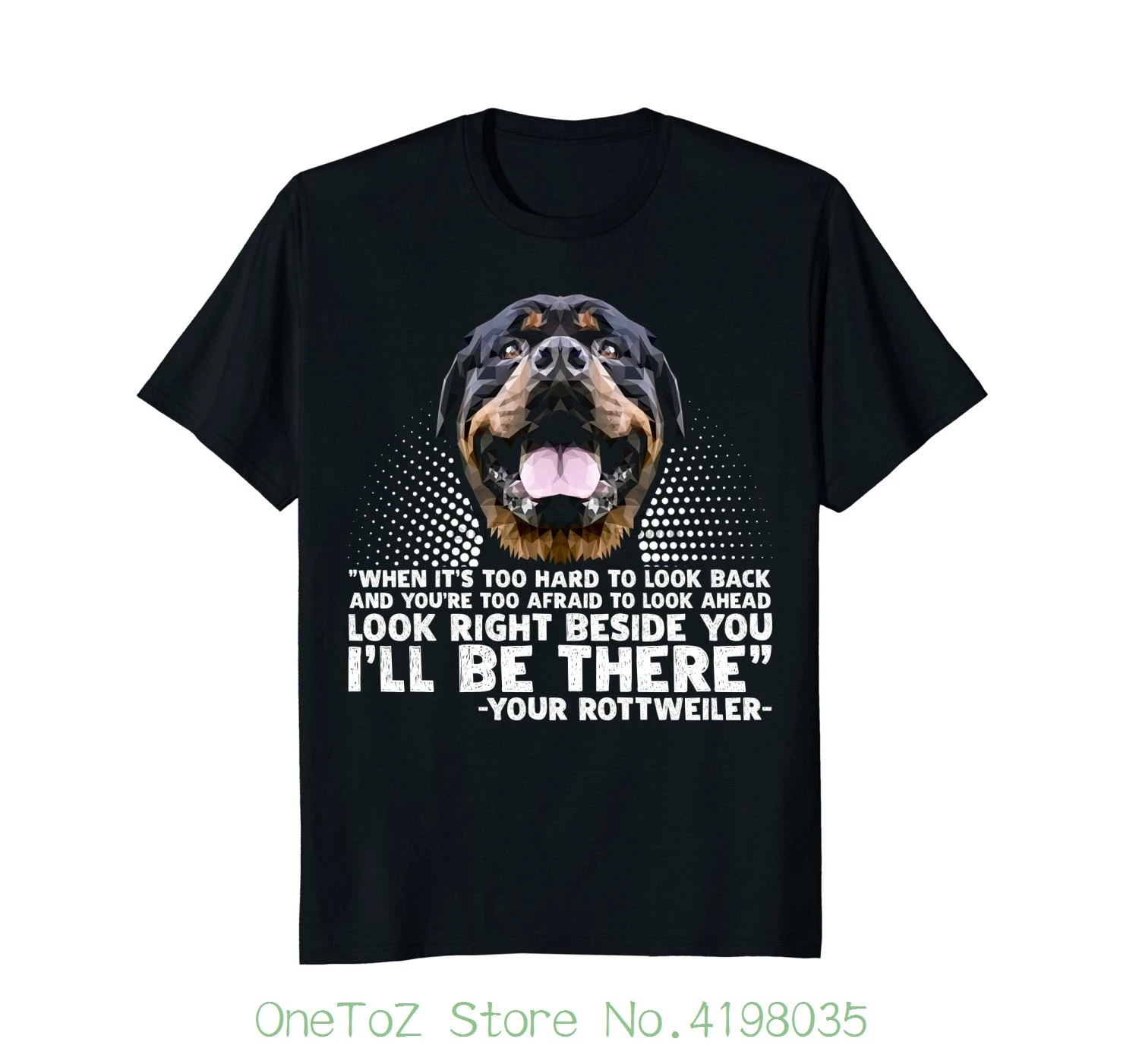 When It Too Hard To Look Back Your Rottweiler T Shirt Gift Men T-shirt Men Clothing Plus Size
When It Too Hard To Look Back Your Rottweiler T Shirt Gift Men T-shirt Men Clothing Plus Size