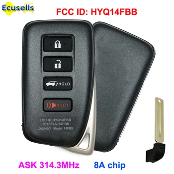 3+1/4 Buttons Smart Remote Key (SUV) ASK 314.3MHz 8A CHIP For Lexus RX350 RX450h 2016-2019 Board 0010 FCC ID: HYQ14FBB TOY12
3+1/4 Buttons Smart Remote Key (SUV) ASK 314.3MHz 8A CHIP For Lexus RX350 RX450h 2016-2019 Board 0010 FCC ID: HYQ14FBB TOY12