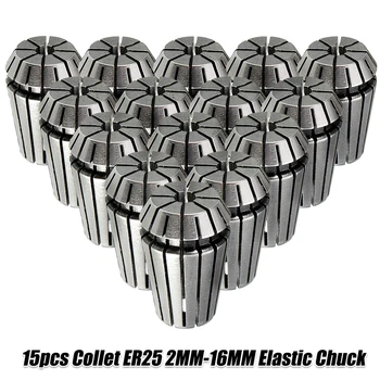 2020 New Durable 15Pcs ER25 Collet Tool Precision Spring Collet Set 2-16mm CNC Collet Chuck Milling Lathe Power Accessories
2020 New Durable 15Pcs ER25 Collet Tool Precision Spring Collet Set 2-16mm CNC Collet Chuck Milling Lathe Power Accessories