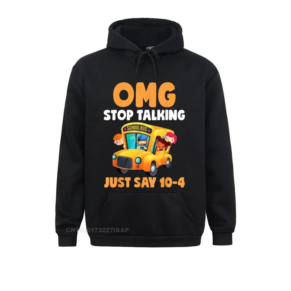 Omg Stop Talking Just Say 10-4 Funny School Bus Driver Gift 2021 Discount Women Sweatshirts Long Sleeve Hoodies Group Clothes
Omg Stop Talking Just Say 10-4 Funny School Bus Driver Gift 2021 Discount Women Sweatshirts Long Sleeve Hoodies Group Clothes