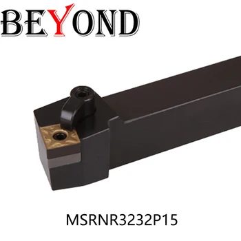 BEYOND Carbide Inserts Bar MSRNR3232P15 MSRNL3232P15 MSRNR MSRNL 3232 Lathe Turning Tool Holder 32mm factory outlet
BEYOND Carbide Inserts Bar MSRNR3232P15 MSRNL3232P15 MSRNR MSRNL 3232 Lathe Turning Tool Holder 32mm factory outlet