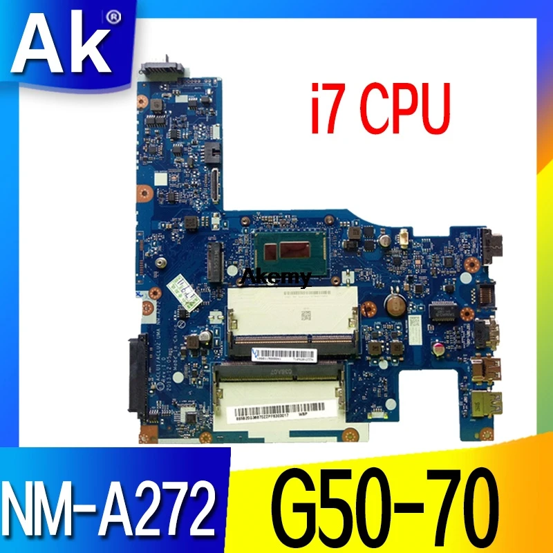 ACLU1/ACLU2 NM-A272 laptop Motherboard for Lenovo G50-70 Z50-70 G50-70M motherboard i7 CPU Test motherboard original
ACLU1/ACLU2 NM-A272 laptop Motherboard for Lenovo G50-70 Z50-70 G50-70M motherboard i7 CPU Test motherboard original