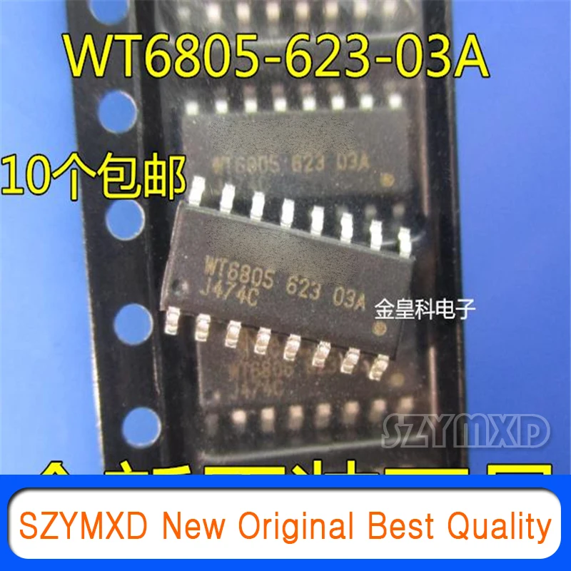 

10Pcs/Lot New Original WT6805 WT6805-623-03A WT6805 623 patch SOP16 chip IC In Stock