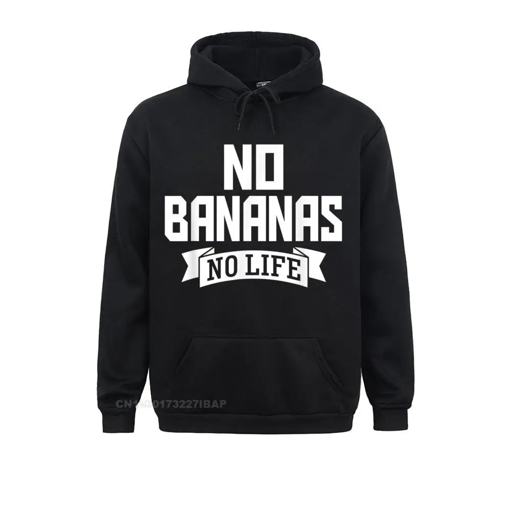 No Bananas No Life Funny Fruit Lover Vegan Tee Sweatshirts Long Sleeve Design Retro Men NEW YEAR DAY Hoodies Family Clothes
No Bananas No Life Funny Fruit Lover Vegan Tee Sweatshirts Long Sleeve Design Retro Men NEW YEAR DAY Hoodies Family Clothes