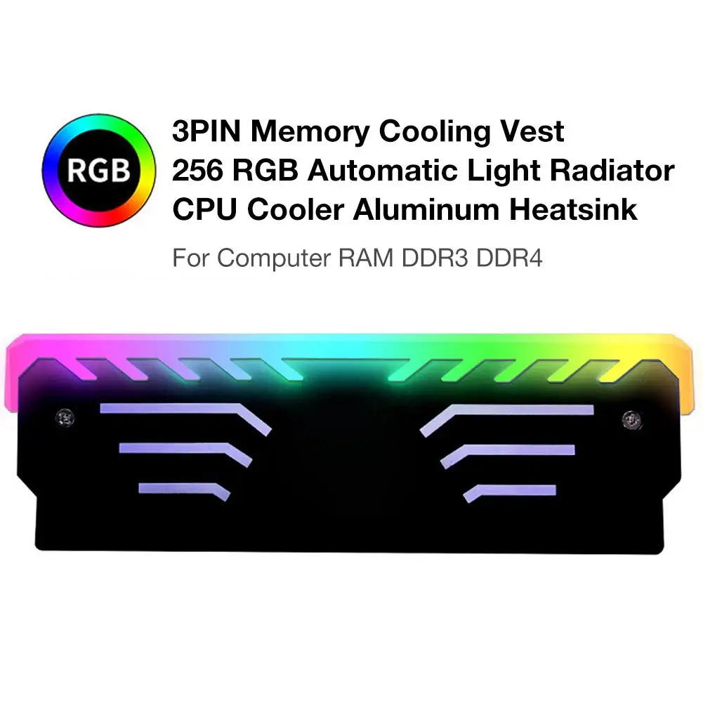 RAM Radiator Cooler 5V 3Pin 256 RGB Light Control Desktop Memory Cooling Heat Dissipation Pad Cooler Vest Computer RAM DDR3 DDR4
RAM Radiator Cooler 5V 3Pin 256 RGB Light Control Desktop Memory Cooling Heat Dissipation Pad Cooler Vest Computer RAM DDR3 DDR4