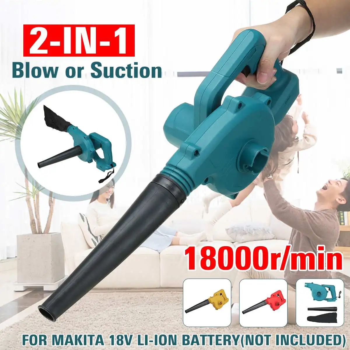 2 IN 1 600W Cordless Electric Air Blower Vacuum 18000r/min Leaf Dust Collector Cleaner Power Tool for 18V Makita Battery
2 IN 1 600W Cordless Electric Air Blower Vacuum 18000r/min Leaf Dust Collector Cleaner Power Tool for 18V Makita Battery
