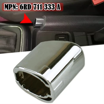 Wooeight 6RD 711 333 A Silver Chrome Hand Brake Lever Parking Button Cover Cap fit for VW Polo 6R CROSS GTI For VW Polo 6R GTI
Wooeight 6RD 711 333 A Silver Chrome Hand Brake Lever Parking Button Cover Cap fit for VW Polo 6R CROSS GTI For VW Polo 6R GTI