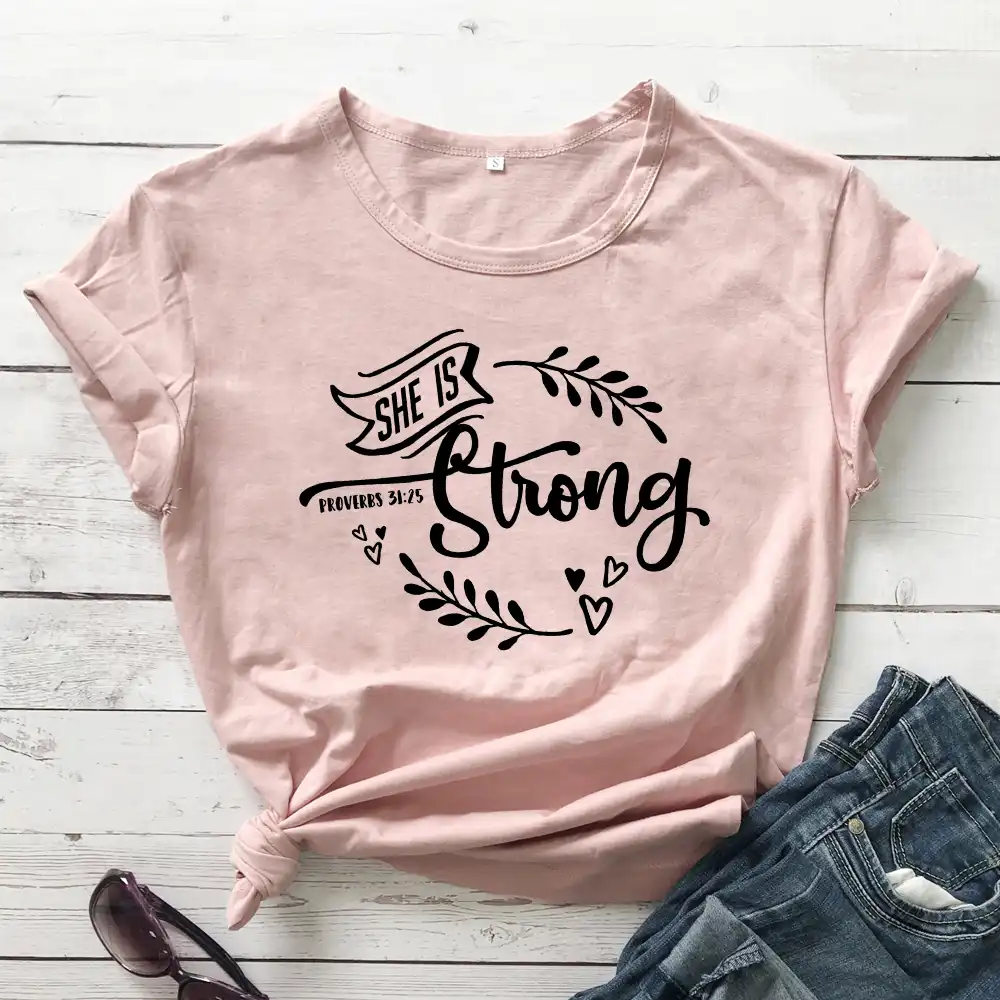 She Is Strong Proverbs 31 25 T Shirts Women Fancy Graphic Inspirational Christian Tee Top Lady Fashion Church Bible Verse Tshirt T Shirts Aliexpress