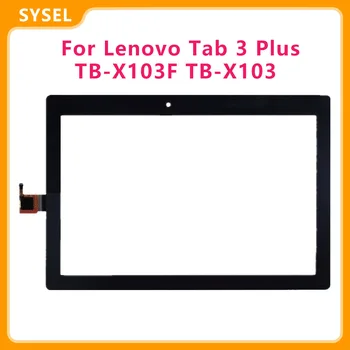 For Lenovo Tab 3 Plus TB-X103F TB-X103 Touch Screen Digitizer Glass Panel 
For Lenovo Tab 3 Plus TB-X103F TB-X103 Touch Screen Digitizer Glass Panel