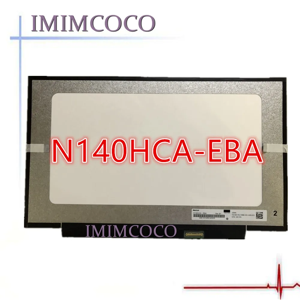 14 ''для ноутбука LCD FHD ips Экран N140HCA EBA B140HAN03.7 B140HAN04.0/04 1 B140HAN03.0 NV140FHM N3B 1920*1080
