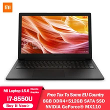 Ordinateur portable d'origine Xiaomi 15.6 pouces NVIDIA GeForce MX110 i7-8550U 16GB DDR4 512GB SATA SSD Windows 10 ordinateur portable étudiant(China)