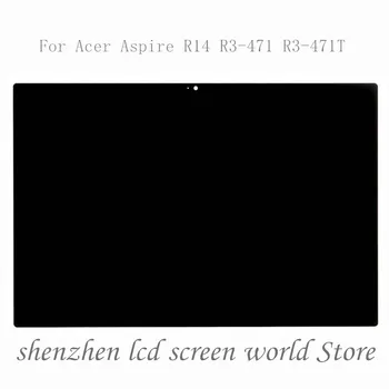 For Acer Aspire R14 R3-471 R3-471T LCD Assembly Laptop Screen with Touch Digitizer screen Touch Panel Assembly
For Acer Aspire R14 R3-471 R3-471T LCD Assembly Laptop Screen with Touch Digitizer screen Touch Panel Assembly