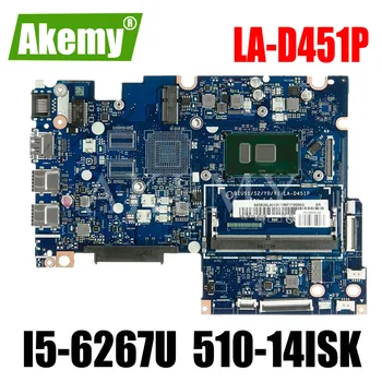 510S-14ISK LA-D451P motherboard For Lenovo 510S-14ISK 310S-14ISK laptop motherboard I5-6267U DDR4
510S-14ISK LA-D451P motherboard For Lenovo 510S-14ISK 310S-14ISK laptop motherboard I5-6267U DDR4