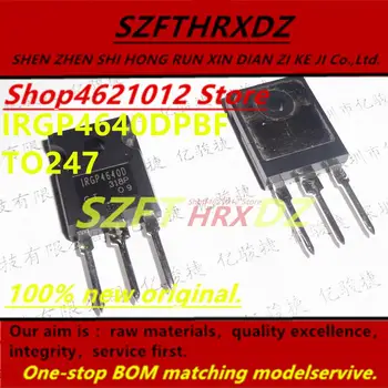 SZFTHRXDZ 100% new original (10PCS) IRGP4640DPBF IRGP4640D TO247 
SZFTHRXDZ 100% new original (10PCS) IRGP4640DPBF IRGP4640D TO247