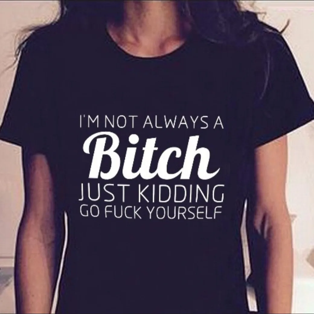 BTFCL Funny IM NOT ALWAYS A BITCH Print Black T-Shirt Women's New Summer Casual Cotton Korea Hip Hop Shirt Harajuku Tshirt
BTFCL Funny IM NOT ALWAYS A BITCH Print Black T-Shirt Women's New Summer Casual Cotton Korea Hip Hop Shirt Harajuku Tshirt