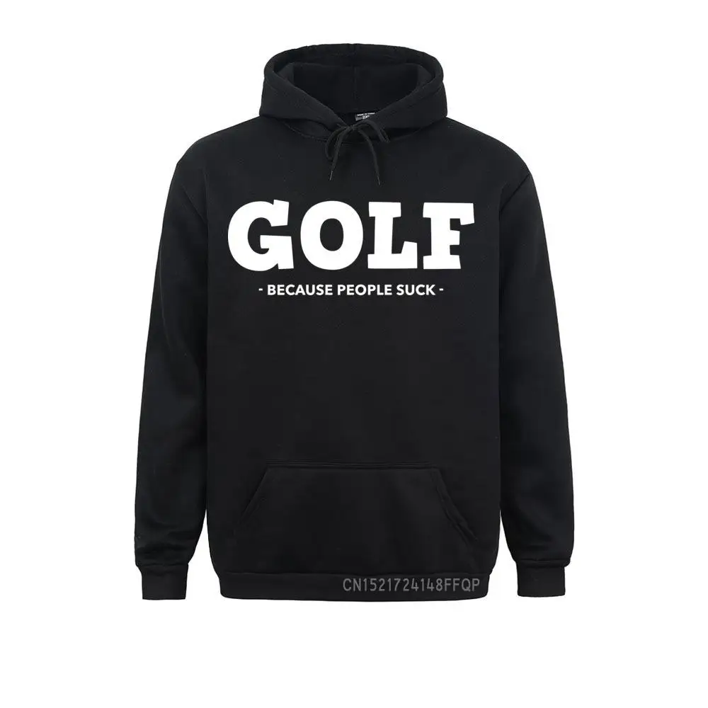 Mens Hoodie Golf Because People Suck Funny Coat Cozy Hoody Men's Sweatshirts Casual Pullovers Winter Fall
Mens Hoodie Golf Because People Suck Funny Coat Cozy Hoody Men's Sweatshirts Casual Pullovers Winter Fall
