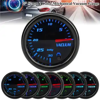 2'' 52mm Car Mechanical Vacuum Intake Gauge 7 Color LED Digital Display Universal Car Meter -30 to 0 in HG Car Odometer
2'' 52mm Car Mechanical Vacuum Intake Gauge 7 Color LED Digital Display Universal Car Meter -30 to 0 in HG Car Odometer