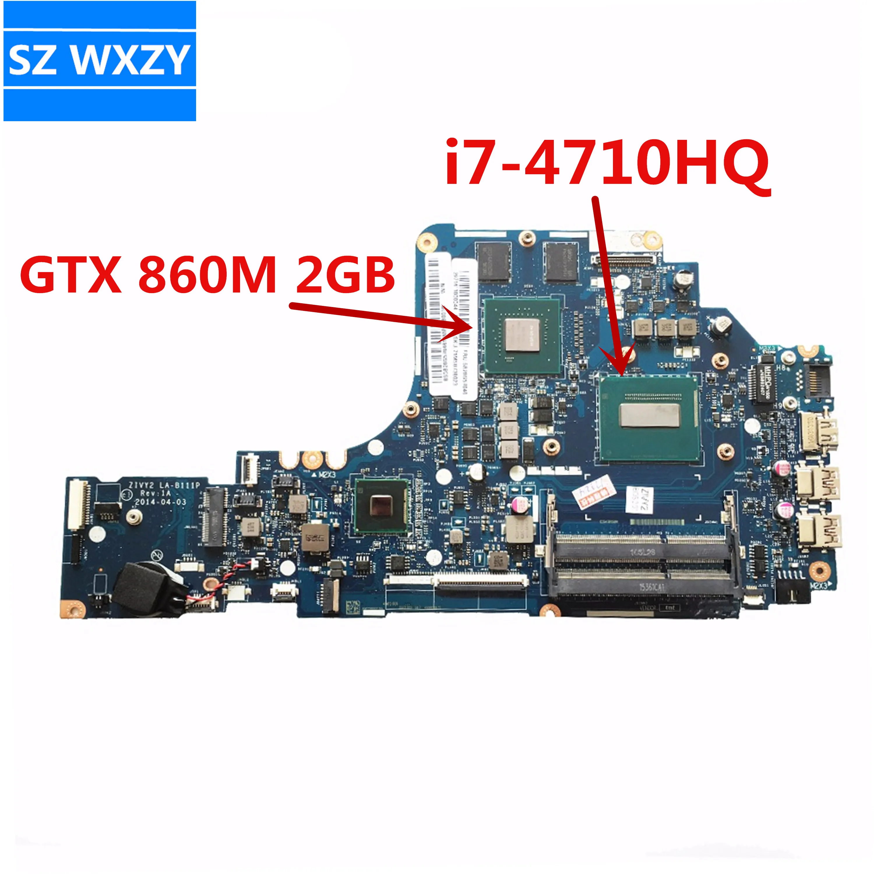 Для Lenovo Y50-70 материнская плата для ноутбука 5B20G57046 i7-4710HQ 2 50 GHz GTX 860M 2GB ZIVY2 LA-B111P DDR3L 100%