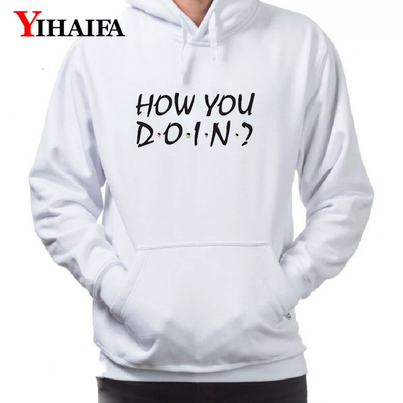 Fashion Mens Hoodies Letters Printed How You Doin Hoodie Graphics Sweatshirts Streetwear Coat Pullover Tracksuit Couple Tops 
Fashion Mens Hoodies Letters Printed How You Doin Hoodie Graphics Sweatshirts Streetwear Coat Pullover Tracksuit Couple Tops