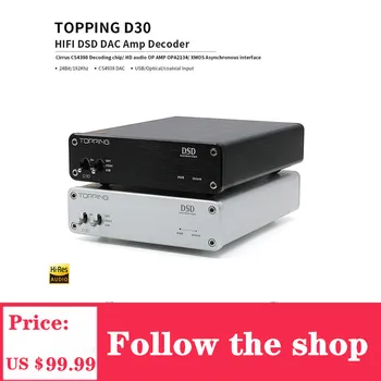 

TOPPING D30 Audio Decoder Coaxial Optical Fiber Player HIFI DSD DAC Amp Decoder CS4398 XMOS USB DAC 24Bit/192KHz