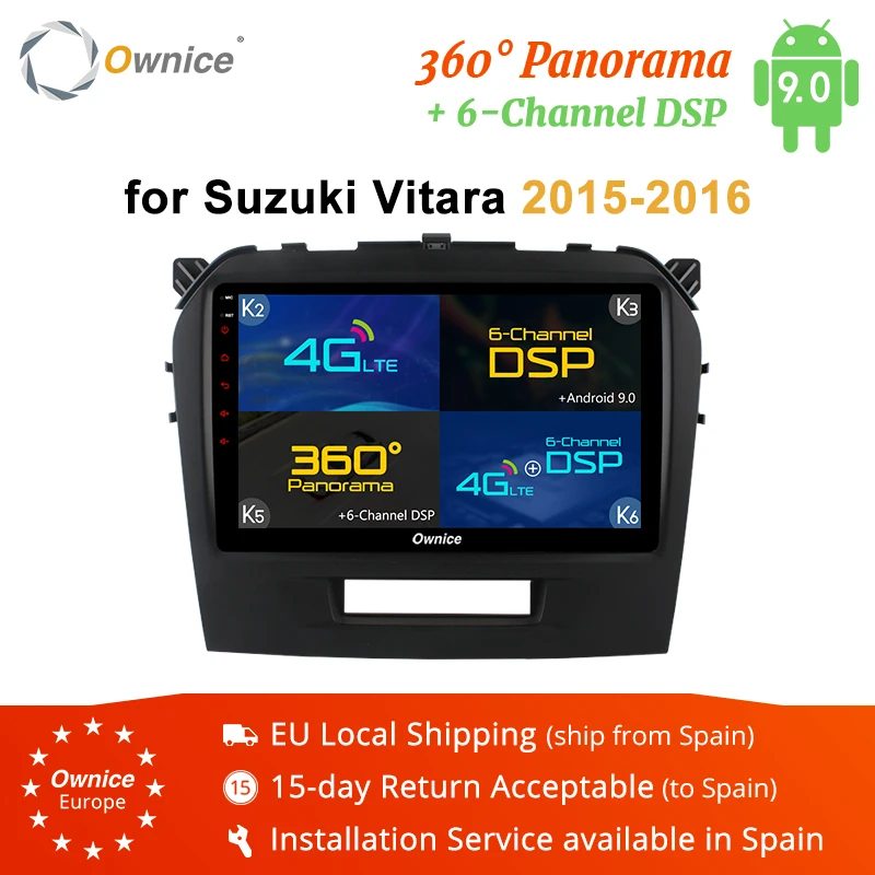 Ownice K3 K5 K6 for Suzuki Vitara 2015 2016 Android 9.0 Car radio GPS player with Eight Core 2GB RAM 32GB ROM Support 4G LTE DSP 
Ownice K3 K5 K6 for Suzuki Vitara 2015 2016 Android 9.0 Car radio GPS player with Eight Core 2GB RAM 32GB ROM Support 4G LTE DSP