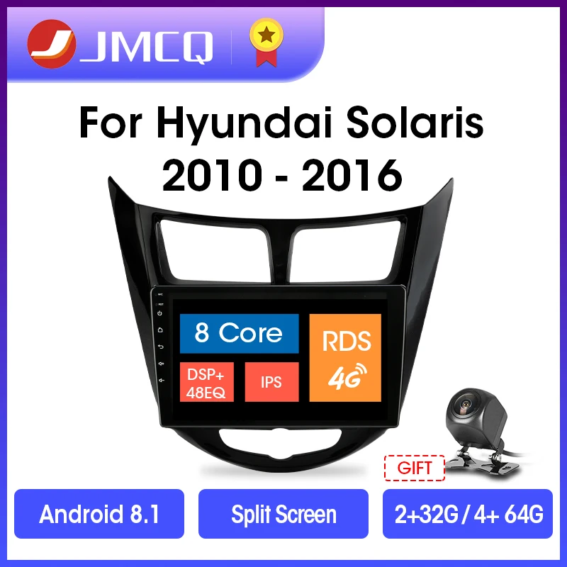 JMCQ 2din 2+32G Android 9.0 Car Radio Multimidia Video Player Navigation GPS DSP For Hyundai Solaris 1 2010-2016 2 din Head Unit
JMCQ 2din 2+32G Android 9.0 Car Radio Multimidia Video Player Navigation GPS DSP For Hyundai Solaris 1 2010-2016 2 din Head Unit