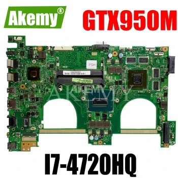 AKEMY N550JX Laptop Motherboard For Asus N550jv N550JK N550J N550JX Mainboard 100% test Ok I7-4720HQ GTX950M 2G
AKEMY N550JX Laptop Motherboard For Asus N550jv N550JK N550J N550JX Mainboard 100% test Ok I7-4720HQ GTX950M 2G