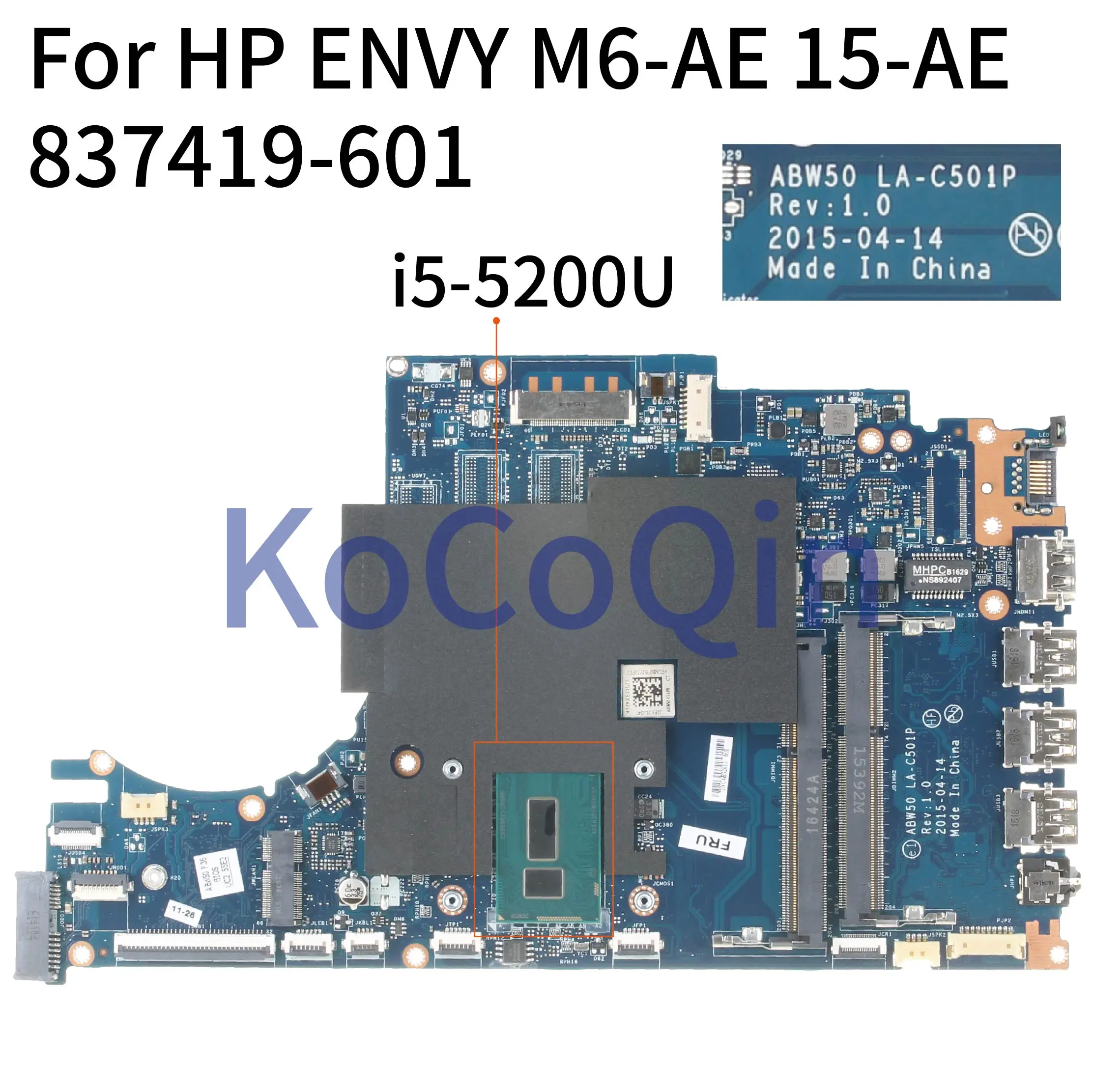 KoCoQin материнская плата для ноутбука HP ENVY M6-ae Core SR23Y I5-5200U материнская плата 837419-001 837419-601 ABW50 LA-C501P
KoCoQin материнская плата для ноутбука HP ENVY M6-ae Core SR23Y I5-5200U материнская плата 837419-001 837419-601 ABW50 LA-C501P