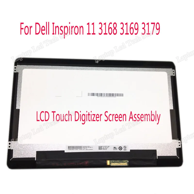 Free shipping 11.6" inch LCD Touch Digitizer Screen Assembly for Dell Inspiron 11 3162 3164 3168 3169 3179 LCD Display 1366*768
Free shipping 11.6" inch LCD Touch Digitizer Screen Assembly for Dell Inspiron 11 3162 3164 3168 3169 3179 LCD Display 1366*768