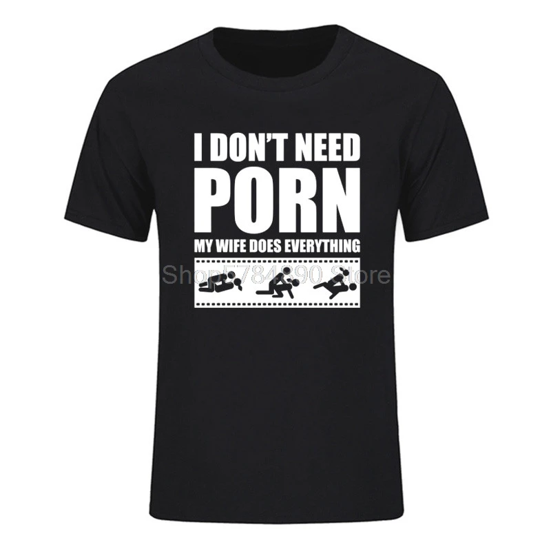 Футболка с коротким рукавом и принтом мужская надписью I Not Need Porn My Wife Dose Everything для