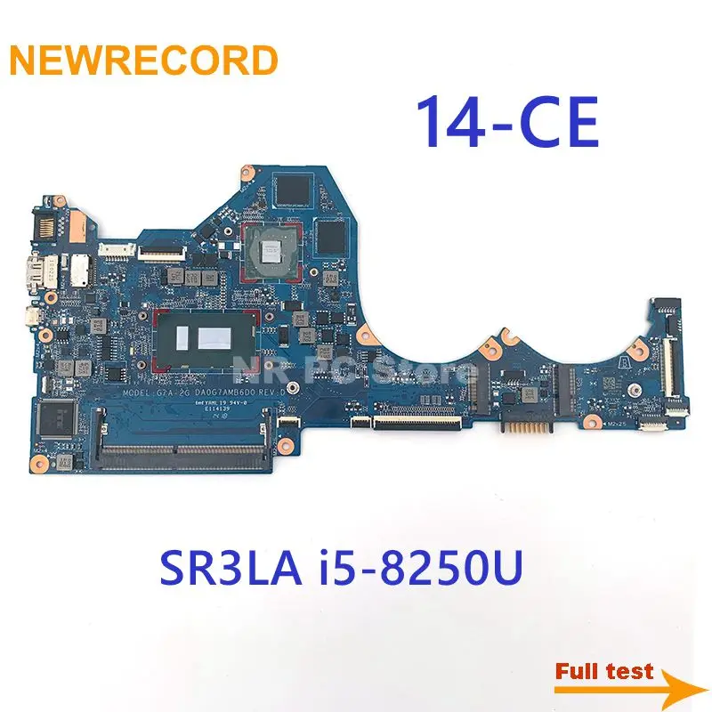 Материнская плата для ноутбука HP 14-CE DA0G7AMB6D0 системная SR3LA i5-8250U CPU N17S-G1-A1 GPU