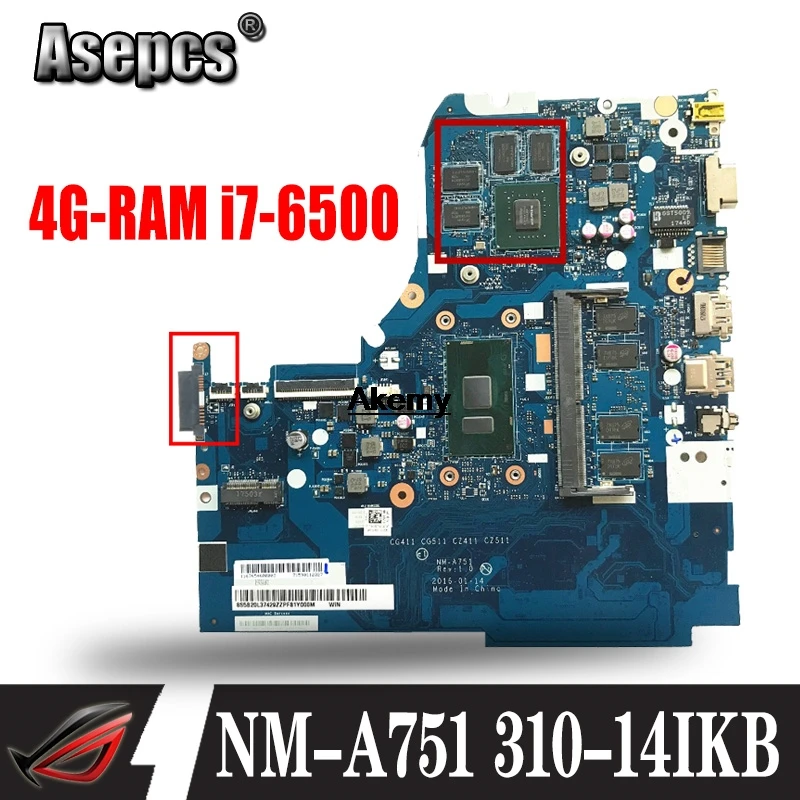 NM-A751 Laptop motherboard para Lenovo 310-14ISK mainboard original 4G-RAM I7-6500U GT920MX 
NM-A751 Laptop motherboard para Lenovo 310-14ISK mainboard original 4G-RAM I7-6500U GT920MX