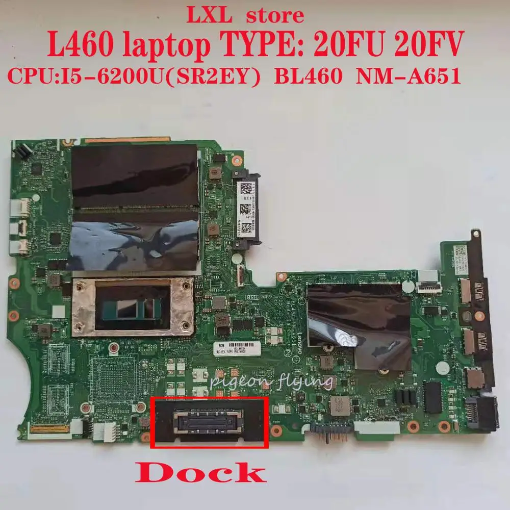 Материнская плата L460 для ноутбука Thinkpad 20FU 20FV BL460 NM-A651 UMA CPU: I5-6200U DDR3 с док-станцией FRU