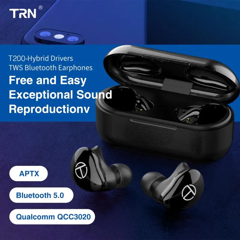 TRN T200 TWS 1BA+1DD Hybrid Drivers V5.0 Bluetooth Headset Portable Sport Earphone Earbuds With QCC 3020 Chip Aptx/AAC/SBC IPX5
TRN T200 TWS 1BA+1DD Hybrid Drivers V5.0 Bluetooth Headset Portable Sport Earphone Earbuds With QCC 3020 Chip Aptx/AAC/SBC IPX5