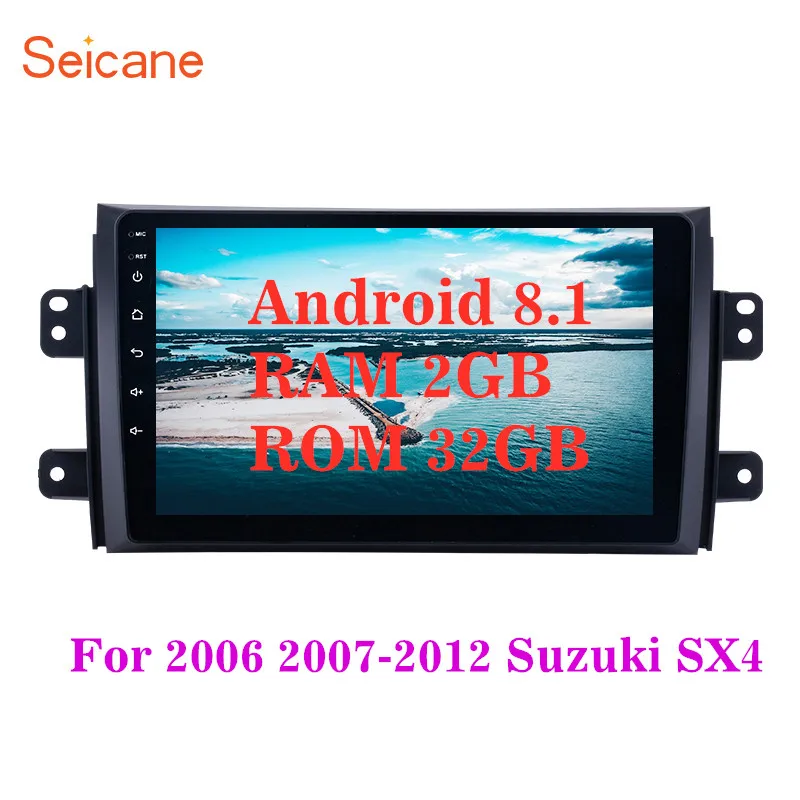 Seicane 2 Din RAM 2GB ROM 32GB Android 8.1 9 inch Car Radio GPS Multimedia Unit Player For 2006 2007 2008 2009-2012 Suzuki SX4
Seicane 2 Din RAM 2GB ROM 32GB Android 8.1 9 inch Car Radio GPS Multimedia Unit Player For 2006 2007 2008 2009-2012 Suzuki SX4