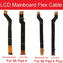 Câble flexible de carte mère LCD pour Xiaomi Mi Pad 4 Plus / PAD4 Plus, pièces de rechange=