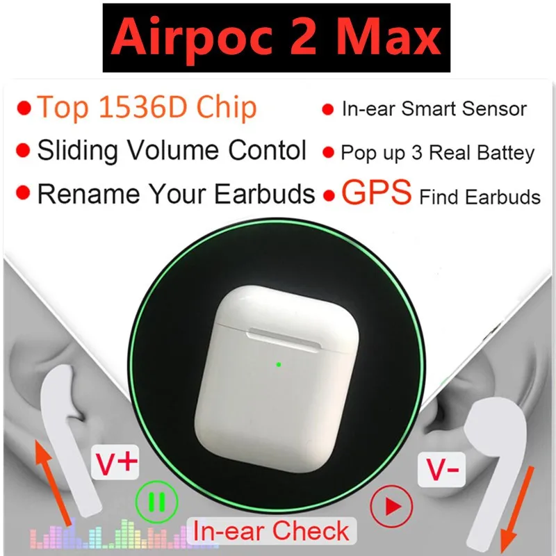 Airpoc2 Max Tws air 2 upgrade GPS Rename Wireless Earphone Bluetooth Earbuds Volume Control 8D Super Bass PK i9000 i90000MAX TWs
Airpoc2 Max Tws air 2 upgrade GPS Rename Wireless Earphone Bluetooth Earbuds Volume Control 8D Super Bass PK i9000 i90000MAX TWs