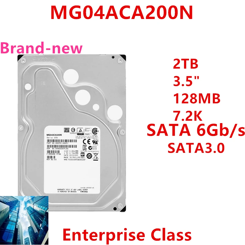 

New Original HDD For Toshiba 2TB 3.5" 7.2K SATA 6 Gb/s 128MB 7200RPM For Internal HDD For Enterprise Class HDD For MG04ACA200N