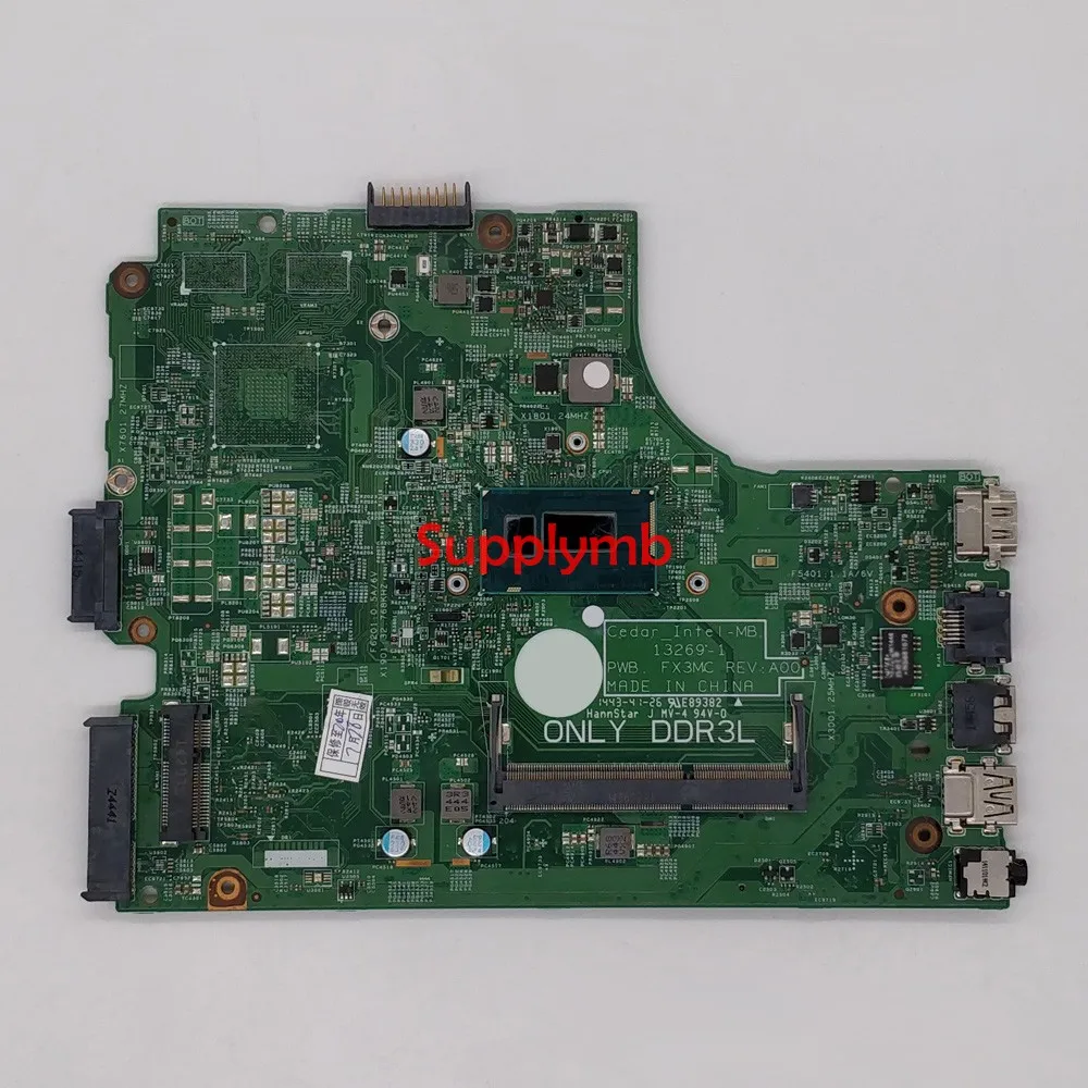 CN-0GJC23 0GJC23 GJC23 13269-1 PWB.FX3MC w I3-4005U CPU DDR3L for Dell Inspiron 3542 NoteBook PC Laptop Motherboard Tested
CN-0GJC23 0GJC23 GJC23 13269-1 PWB.FX3MC w I3-4005U CPU DDR3L for Dell Inspiron 3542 NoteBook PC Laptop Motherboard Tested