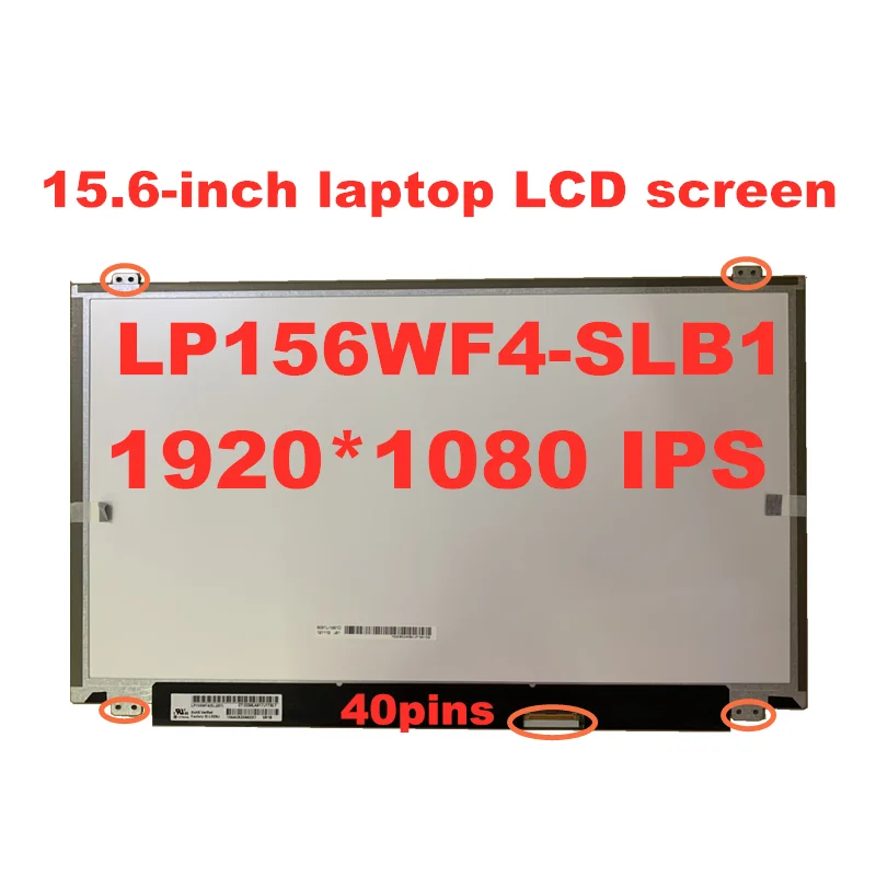 15.6" IPS Laptop lcd screen LP156WF4-SLB1 SLB2 SLB3 SLB5 SLB7 SLC2 B156HTN03.2 matrix 1920x1080 FHD panel screen LVDS 40pins
15.6" IPS Laptop lcd screen LP156WF4-SLB1 SLB2 SLB3 SLB5 SLB7 SLC2 B156HTN03.2 matrix 1920x1080 FHD panel screen LVDS 40pins