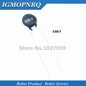 10pcs free shipping NTC Thermistor Resistor NTC 33d-7 Thermal Resistor varistor new 
10pcs free shipping NTC Thermistor Resistor NTC 33d-7 Thermal Resistor varistor new