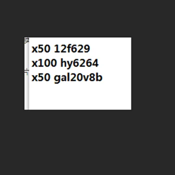 x50 12f629 x100 hy6264 x50 gal20v8b
x50 12f629 x100 hy6264 x50 gal20v8b