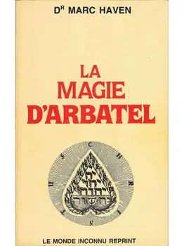 Fhe Magie d'Arbatel - Marc Haven 
Fhe Magie d'Arbatel - Marc Haven