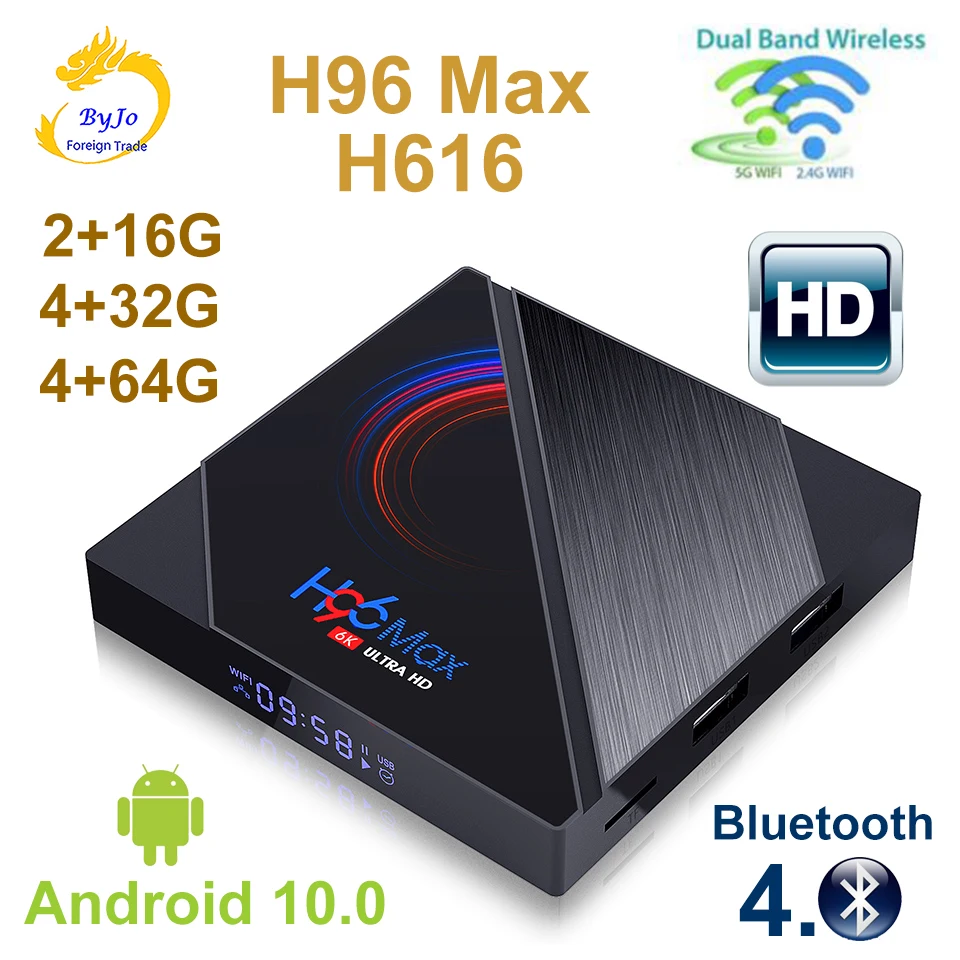 H96 Max H616 Smart TV Box Android 10.0 Bluetooth 4.0 Media Player 2.4G/5.0G WiFi 16G 32G 64G 6K HDMI USB
H96 Max H616 Smart TV Box Android 10.0 Bluetooth 4.0 Media Player 2.4G/5.0G WiFi 16G 32G 64G 6K HDMI USB
