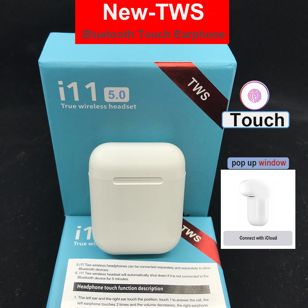 Original i11 tws bluetooth earphones wireless touch control headset pop up earbud i11tws not w1 chip replica tws i10 i7s
Original i11 tws bluetooth earphones wireless touch control headset pop up earbud i11tws not w1 chip replica tws i10 i7s