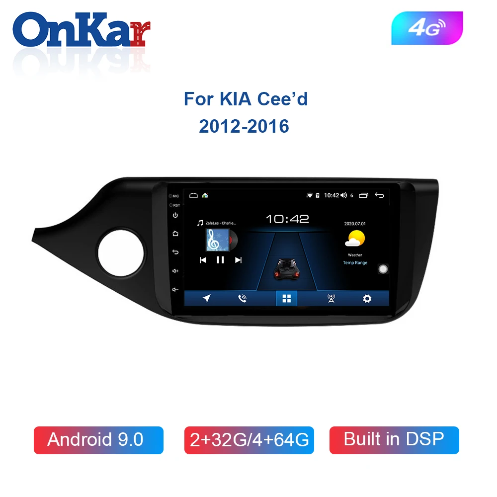 ONKAR 6G+128G Android 9.0 Car Radio For KIA Cee'd CEED 2012-2016 Car Multimeida Video Player GPS Navigation DSP Bluetooth 5.0 
ONKAR 6G+128G Android 9.0 Car Radio For KIA Cee'd CEED 2012-2016 Car Multimeida Video Player GPS Navigation DSP Bluetooth 5.0