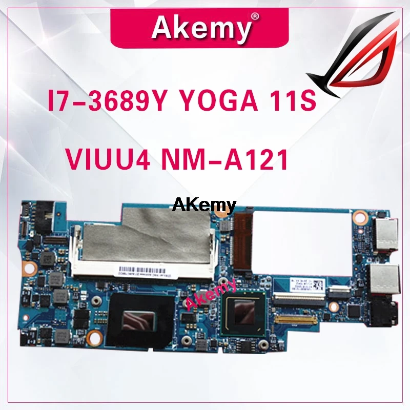 Akemy VIUU4 NM-A121 Laptop motherboard for Lenovo YOGA 11S Test original mainboard I7-3689Y
Akemy VIUU4 NM-A121 Laptop motherboard for Lenovo YOGA 11S Test original mainboard I7-3689Y